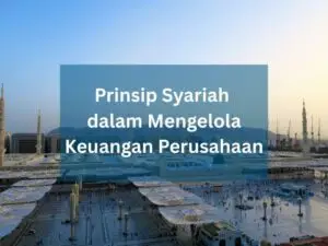 Prinsip-Syariah-dalam-Mengelola-Keuangan-Perusahaan
